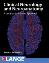  Lange Clinical Neurology and Neuroanatomy: A Localization-Based Approach