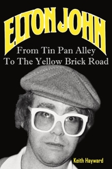  Elton John: From Tin Pan Alley to the Yellow Brick Road