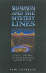  Shamanism and the Mystery Lines