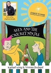  Alex and the Cricket Ninjas