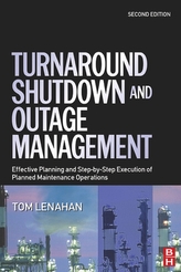  Turnaround, Shutdown and Outage Management