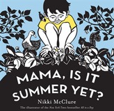  Mama, Is It Summer Yet?