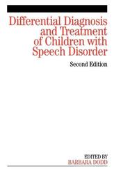  Differential Diagnosis and Treatment of Children  with Speech Disorder 2E