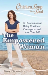  Chicken Soup for the Soul: The Empowered Woman
