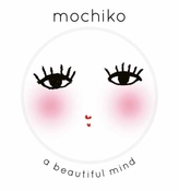  Mochiko: a Beautiful Mind
