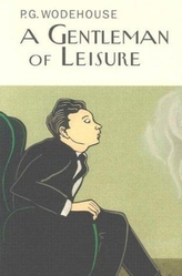 A Gentleman Of Leisure