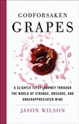  Godforsaken Grapes