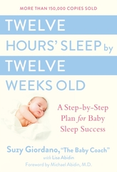  Twelve Hours Sleep by Twelve Weeks Old