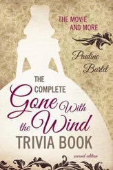 The Complete Gone with the Wind Trivia Book