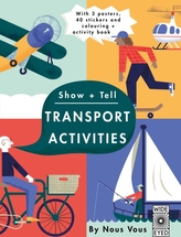  Show + Tell: Transport Activities