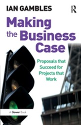  Making the Business Case
