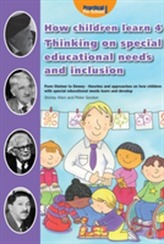  How Children Learn 4 Thinking on Special Educational Needs and Inclusion