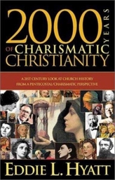  2000 Years of Charismatic Christianity
