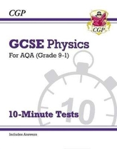  New Grade 9-1 GCSE Physics: AQA 10-Minute Tests (with answers)