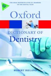 A Dictionary of Dentistry