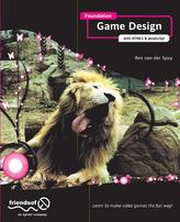  Foundation Game Design with HTML5 and JavaScript