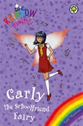  Rainbow Magic: Carly the Schoolfriend Fairy