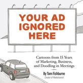  Your Ad Ignored Here