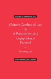  Chinese Conflict of Laws: A Restatement and Legisprudence Proposal