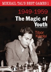 Mikhail Tals Best Games 1: The Magic of Youth 1949-1959