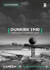  Dunkirk 1940, Through a German Lens