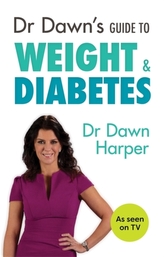  Dr Dawn's Guide to Weight and Diabetes