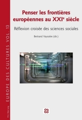  Penser les frontieres europeennes au XXIe siecle
