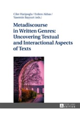  Metadiscourse in Written Genres: Uncovering Textual and Interactional Aspects of Texts