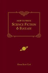  How to Write Science Fiction and Fantasy