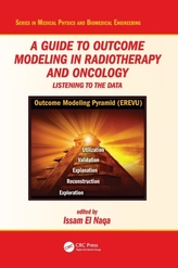 A Guide to Outcome Modeling In Radiotherapy and Oncology