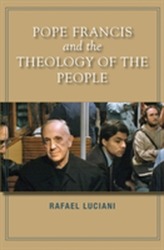  Pope Francis and the Theology of the People