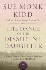 The Dance Of The Dissident Daughter