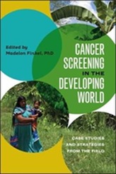  Cancer Screening in the Developing World