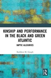  Kinship and Performance in the Black and Green Atlantic