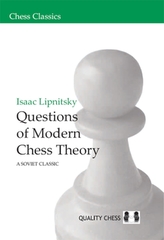  Questions of Modern Chess Theory