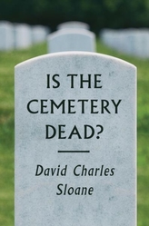  Is the Cemetery Dead?