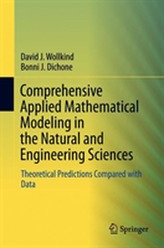  Comprehensive Applied Mathematical Modeling in the Natural and Engineering Sciences