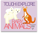  Baby Animals: Touch and Explore