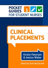  Clinical Placements: Pocket Guides for Student Nurses