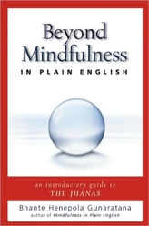  Beyond Mindfulness in Plain English