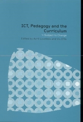  ICT, Pedagogy and the Curriculum