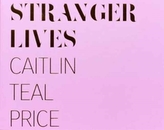  Stranger Lives