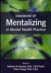  Handbook of Mentalizing in Mental Health Practice