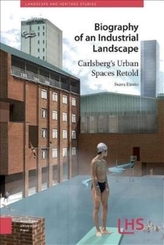  Biography of an Industrial Landscape