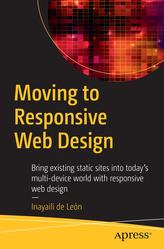  Moving to Responsive Web Design