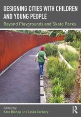  Designing Cities with Children and Young People