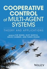  Cooperative Control of Multi-Agent Systems - Theory and Applications