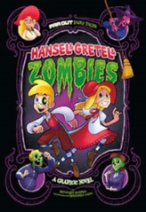  Hansel & Gretel & Zombies: A Graphic Novel