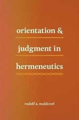  Orientation and Judgment in Hermeneutics
