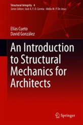 An Introduction to Structural Mechanics for Architects